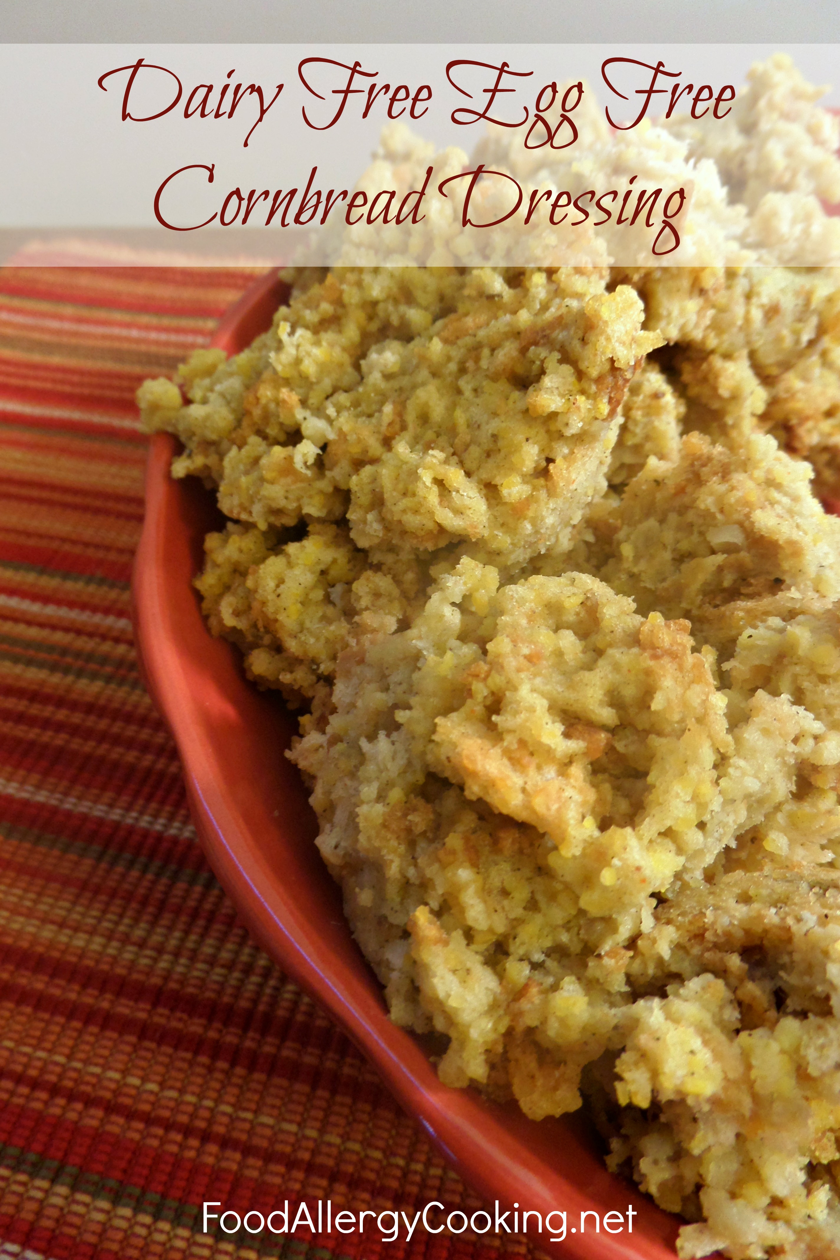 Dairy Free Egg Free Cornbread Dressing